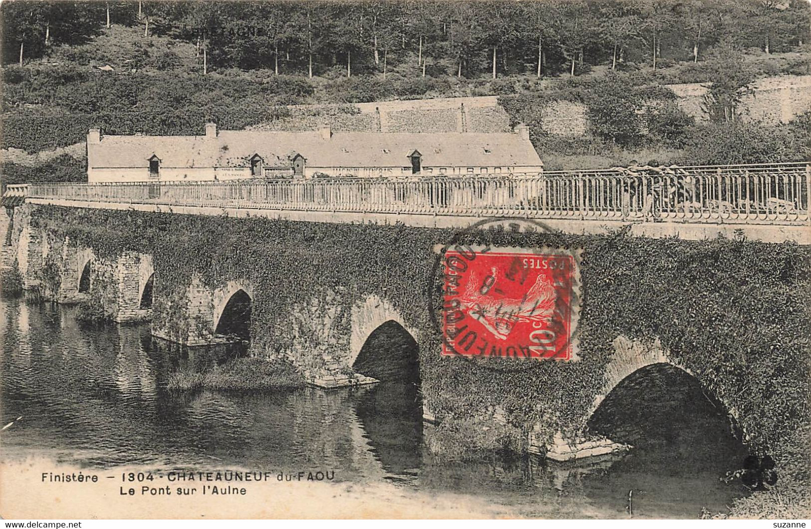 CHATEAUNEUF Du FAOU - Pont Sur L'Aulne - Châteauneuf-du-Faou