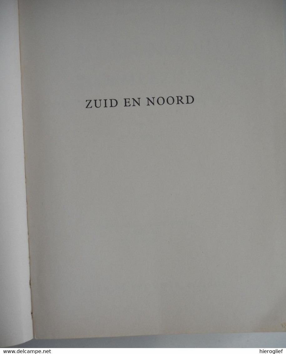 ZUID En NOORD 2 Bloemlezing Zuid- En Noordnederlandse Schrijvers - Schoolboek Middelbaar Onderwijs - Nostalgie!! - Sonstige & Ohne Zuordnung