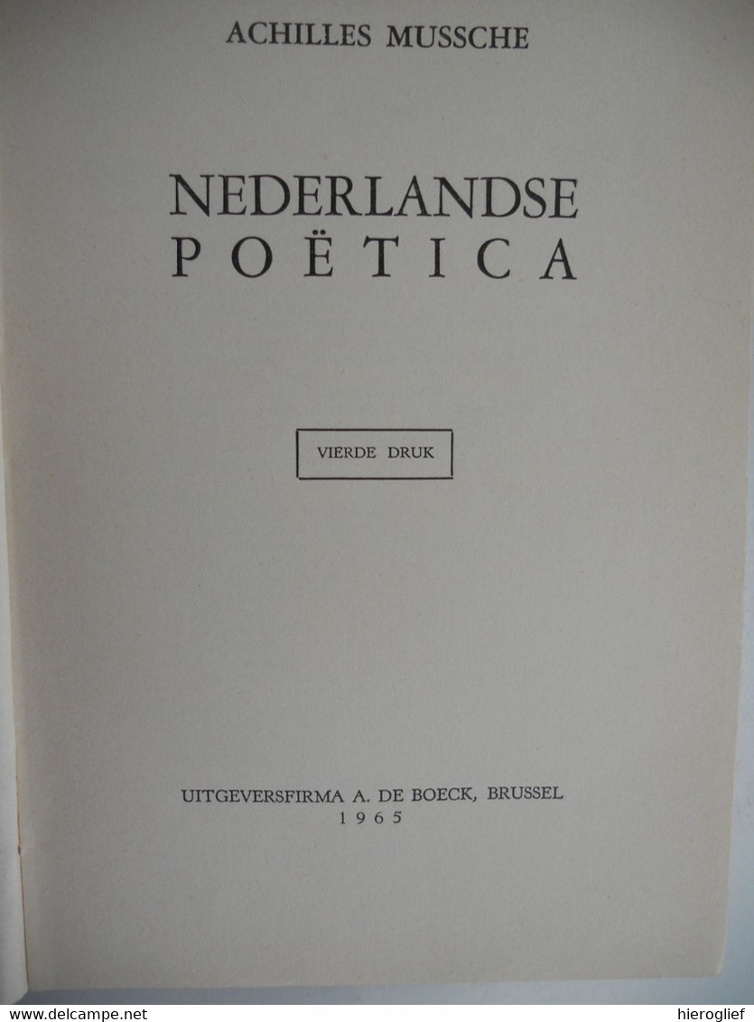 NEDERLANDSE POËTICA  Door Achilles Mussche 1965  ° & + Gent Poëzie Taal Letterkunde Rijm Ritme Metrum - Poésie