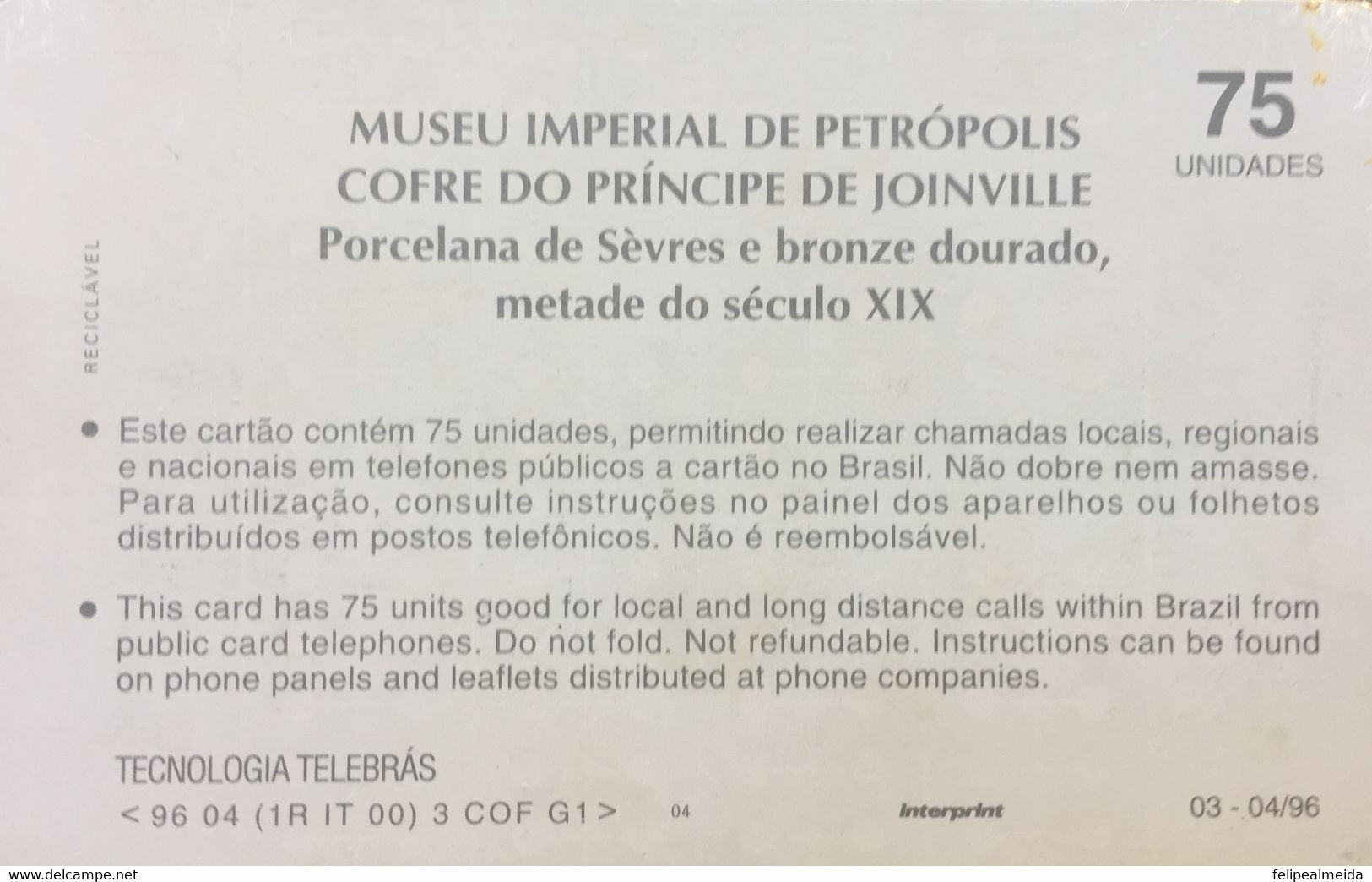 Phone Card Manufactured By Telebras In 1996 - Series Museums - Imperial Museum Of Pretrópolis - Coffer Of The Prince Of - Cultura