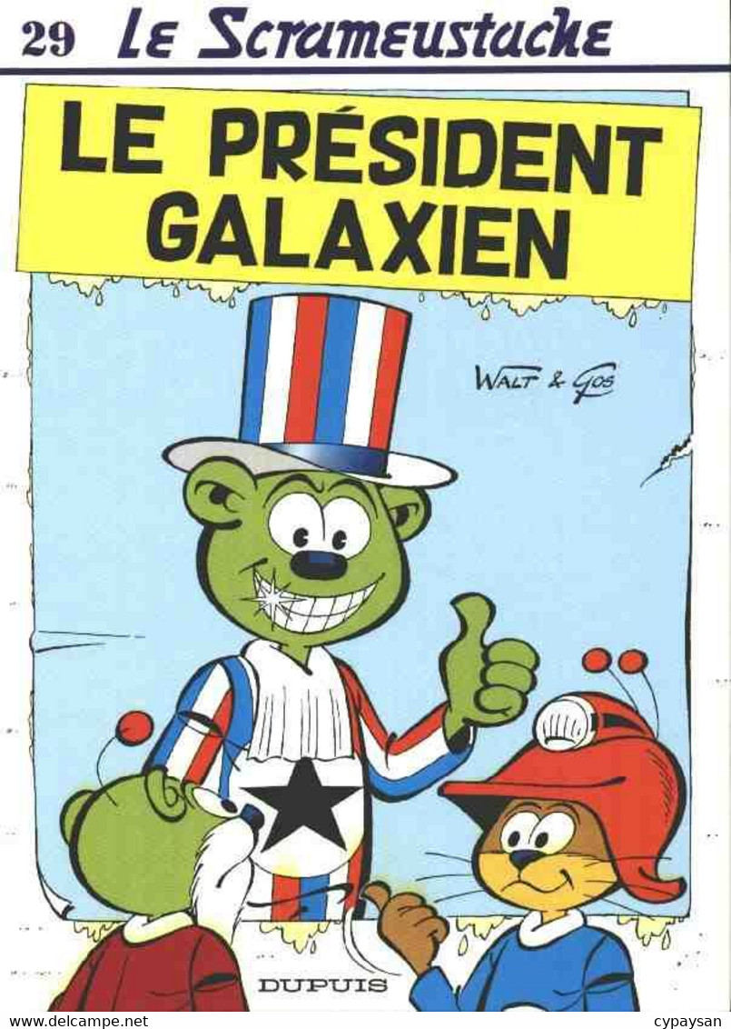 Le Scrameustache 29 Le President Galaxien EO  BE Dupuis 11/1997 Gos (BI6) - Scrameustache, Le