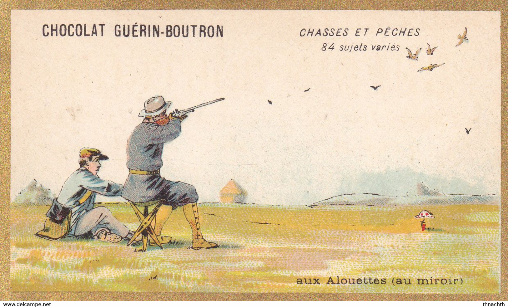 Chromo CHOCOLAT GUERIN BOUTRON - Chasses Et Pêches Aux Alouettes - Guerin Boutron