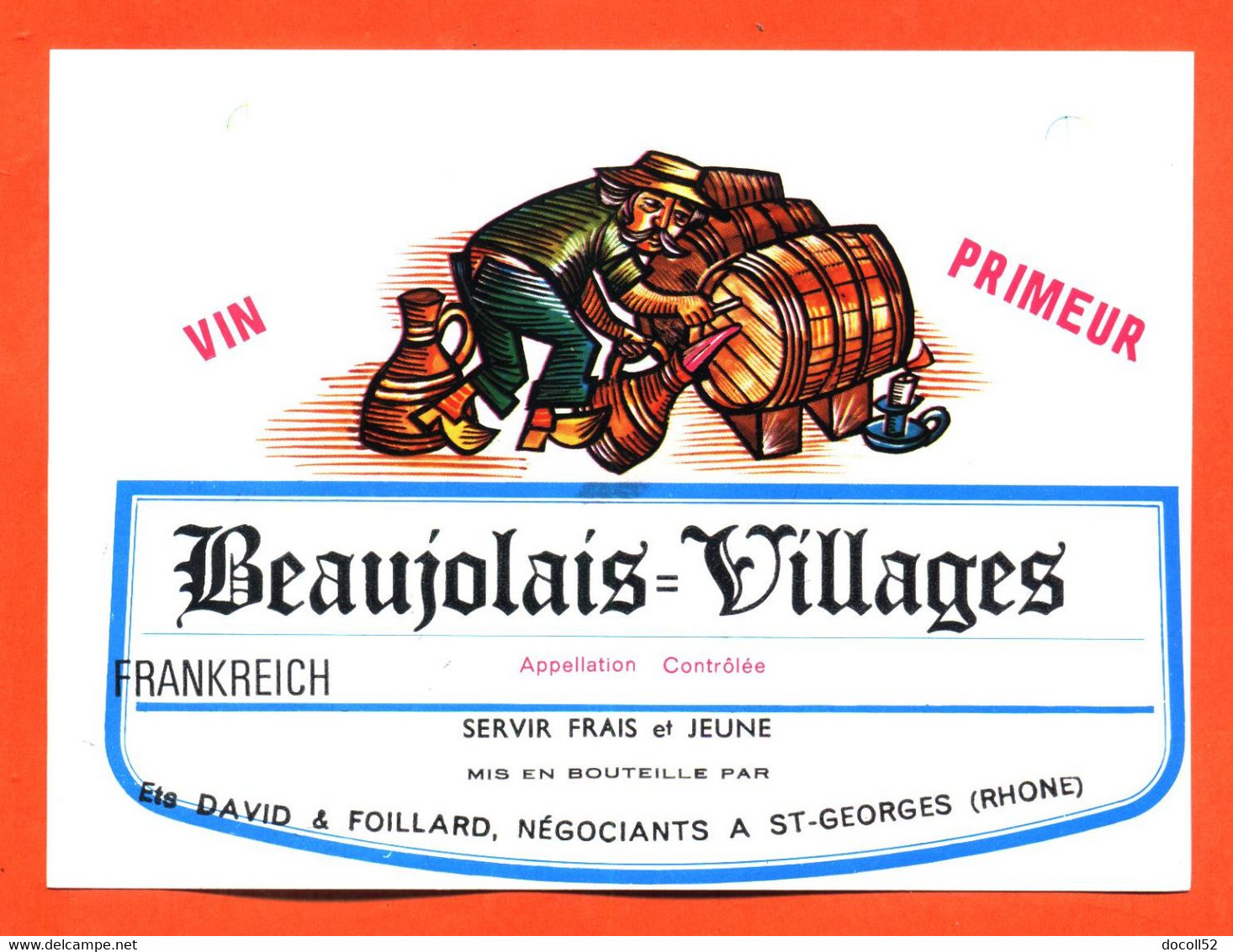Etiquette De Vin Beaujolais Villages Primeur David Et Foillard à Saint Georges - Beaujolais