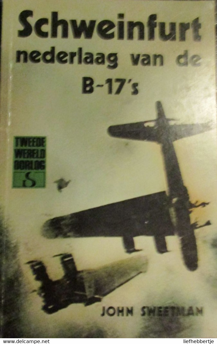 Schweinfurt - Nederlaag Van De B-17's - Luchtvaart 1940-1945 - Oorlog 1939-45