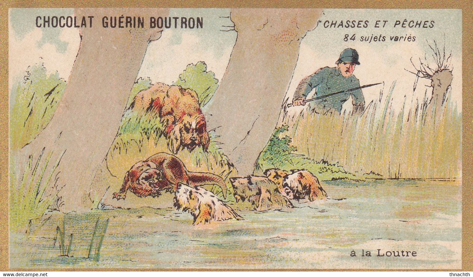 Chromo CHOCOLAT GUERIN BOUTRON - Chasses Et Pêches à La Loutre - Guérin-Boutron