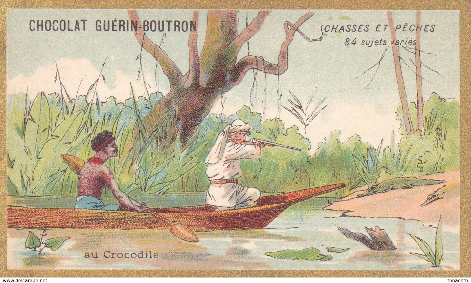 Chromo CHOCOLAT GUERIN BOUTRON - Chasses Et Pêches Au Crocodile - Guerin Boutron