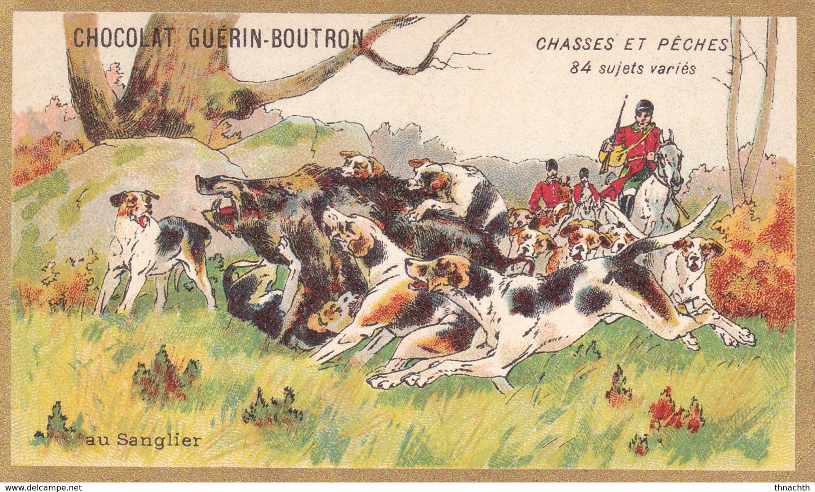 Chromo CHOCOLAT GUERIN BOUTRON - Chasses Et Pêches Au Sanglier - Guérin-Boutron