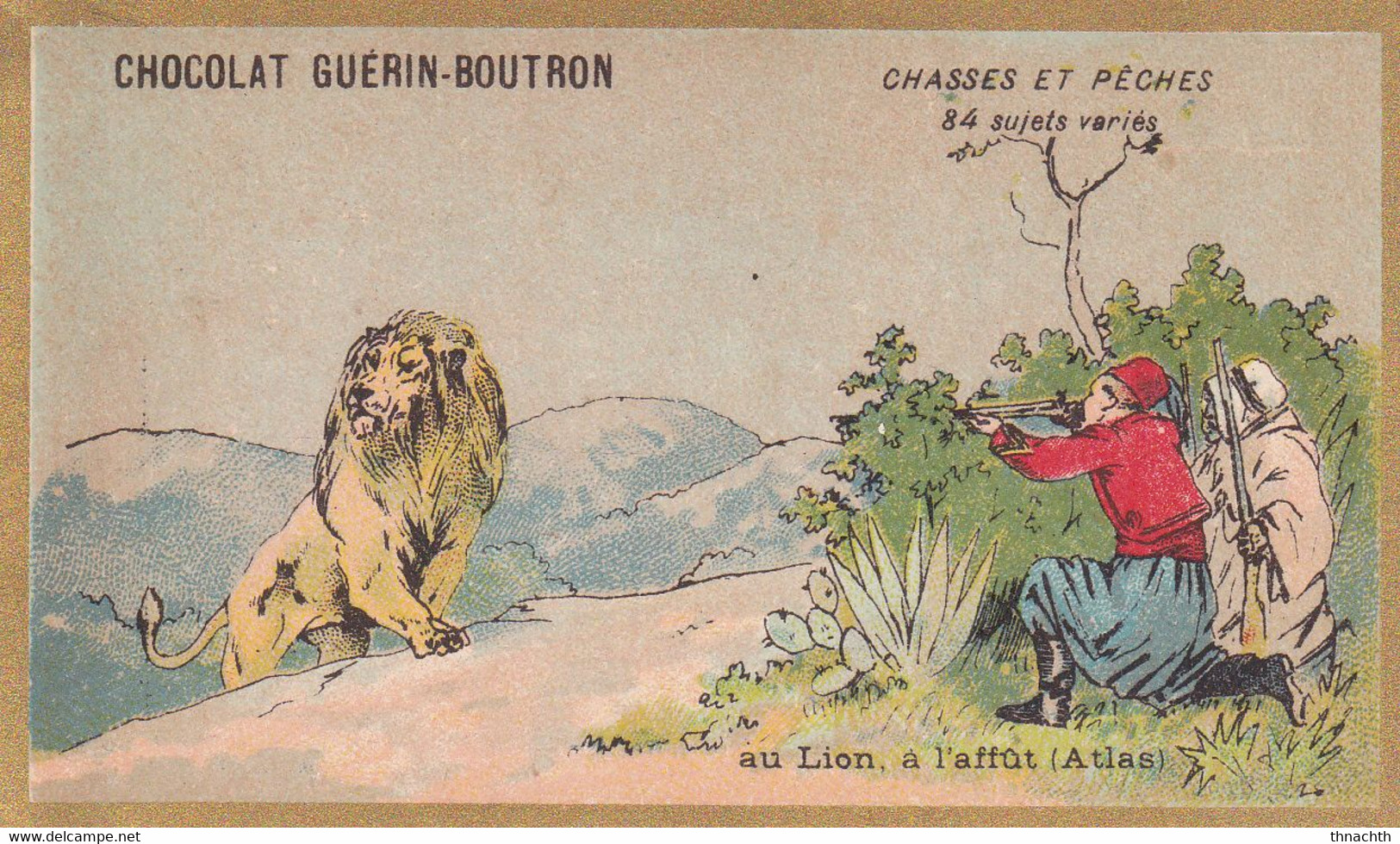 Chromo CHOCOLAT GUERIN BOUTRON - Chasses Et Pêches Au Lion - Guérin-Boutron