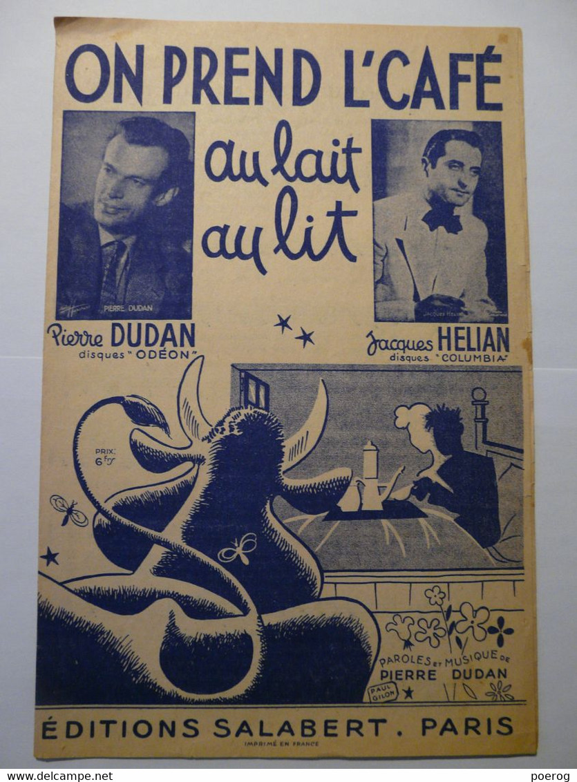 PARTITIONS 1945 - ON PREND L'CAFE AU LAIT AU LIT - PIERRE DUDAN & JACQUES HELIAN - EDITIONS SALABERT - PARIS Vache Gilon - Spartiti