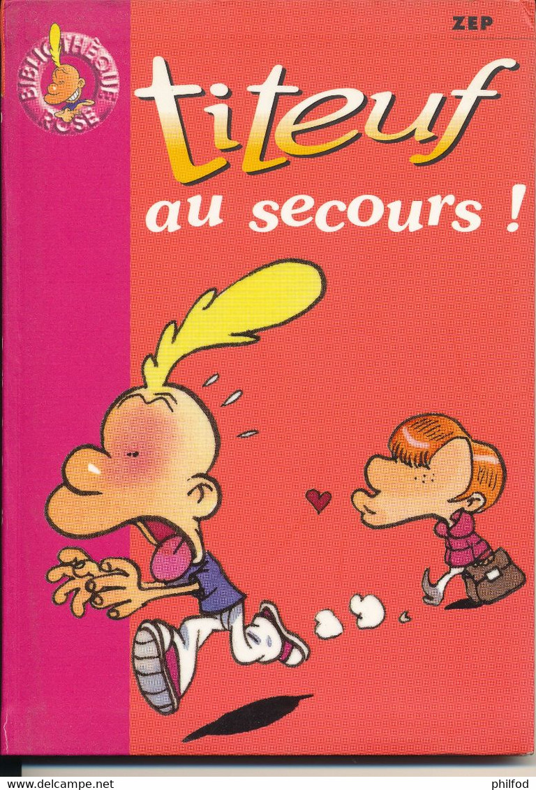 Bibliothèque Rose De 2004 - Titeuf N°1180 -  Au Secours ! - Titeuf