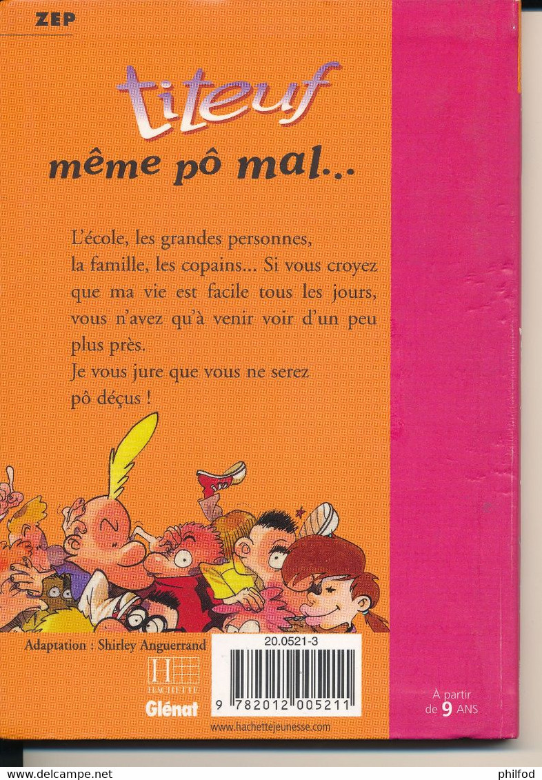 Bibliothèque Rose De 2000 - Titeuf N°1171 - Même Po Mal ... - Titeuf