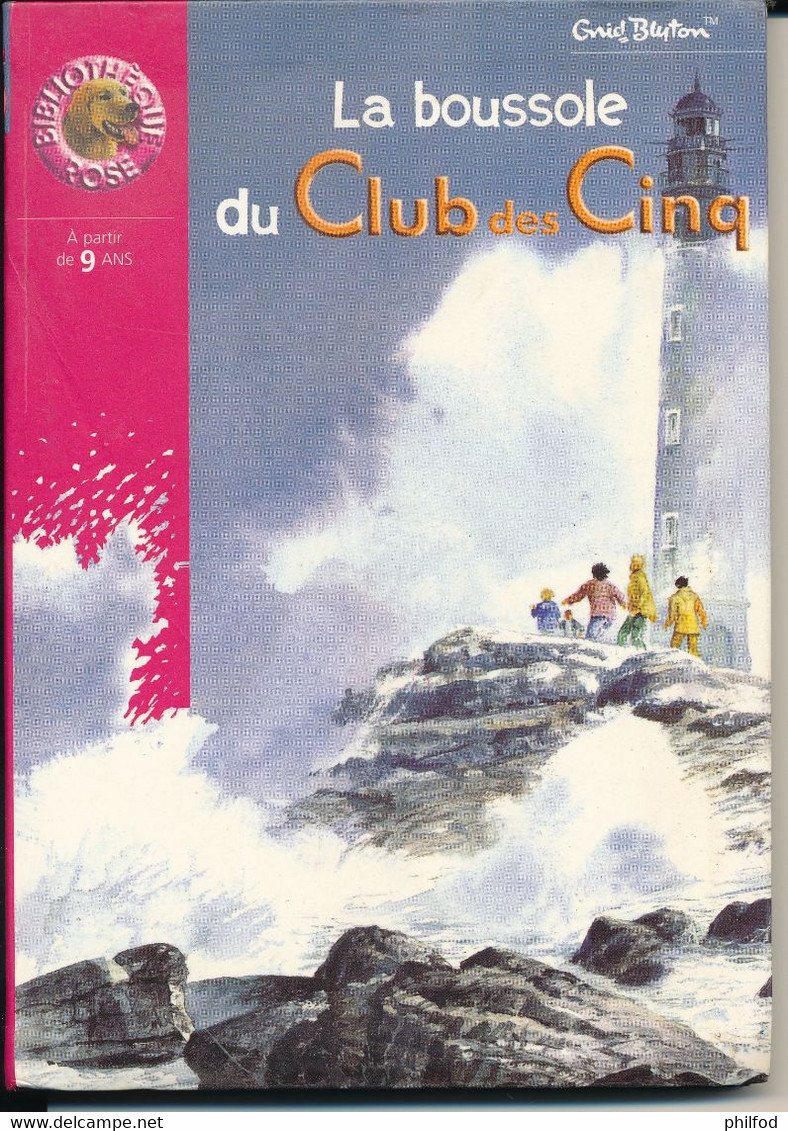 Bibliothèque Rose De 1999 -  La Boussole Du Club Des Cinq  - N° 836 - Other & Unclassified