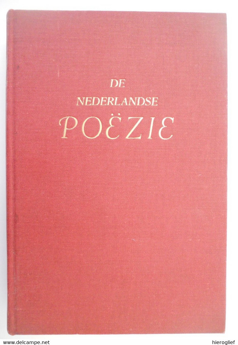 DE NEDERLANDSE POËZIE Van Haar Oorsprong Tot 1880 Gekeurd En Gekenschetst Door C.J. KELK 1948 Amsterdam Doorwerth - Dichtung