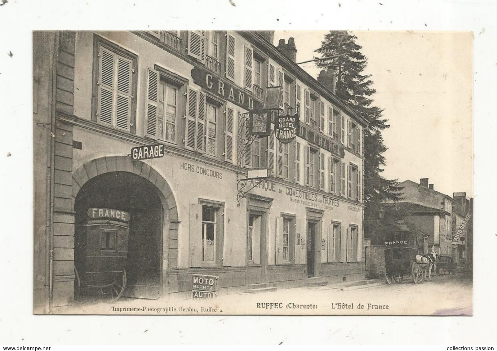 JC , 16 , RUFFEC , Commerce ,GRAND HOTEL DE FRANCE ,garage ,moto Naphta , Fabrique De Comestibles Aux Truffes - Ruffec