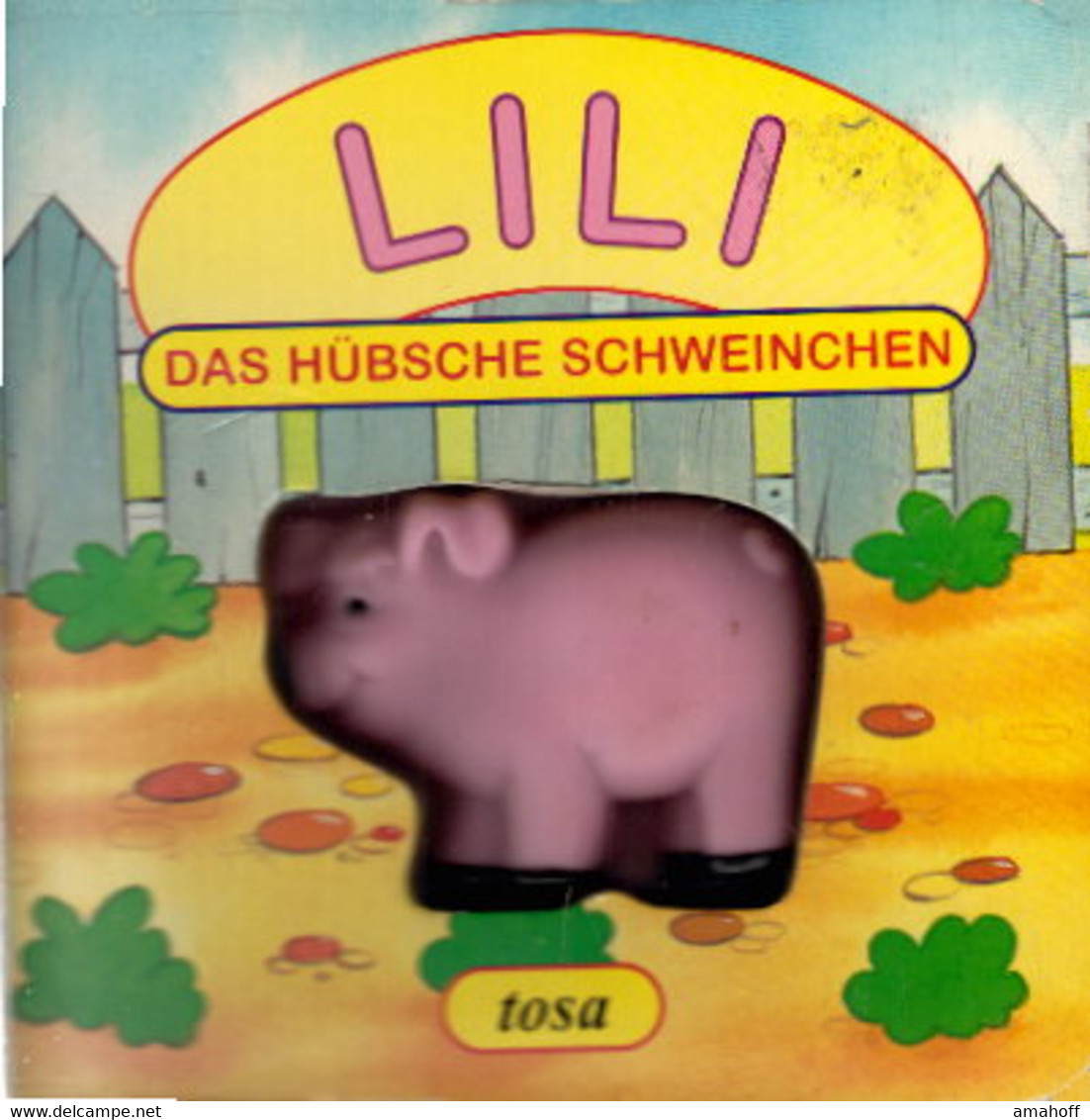 Lili, Das Hübsche Schweinchen, M. Quietschfigur - Sonstige & Ohne Zuordnung