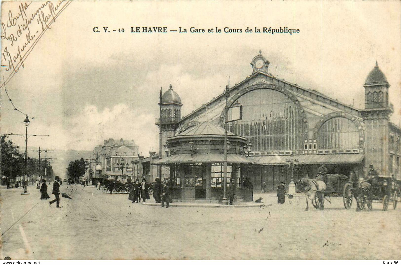 Le Havre * La Gare Et Le Cours De La République * Ligne Chemin De Fer - Stazioni