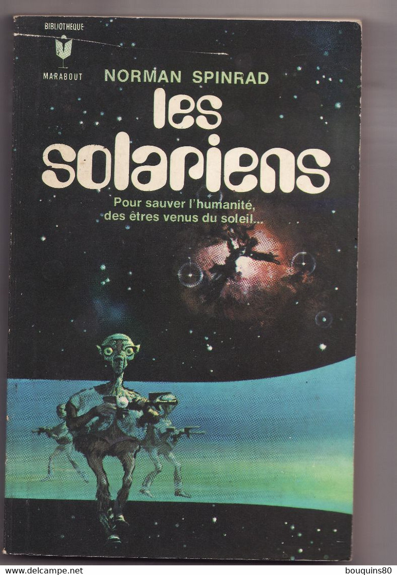LES SOLARIENS  De NORMAN SPINRAD 1969 Bibliothéque Marabout Science Fiction N°329 - Marabout SF