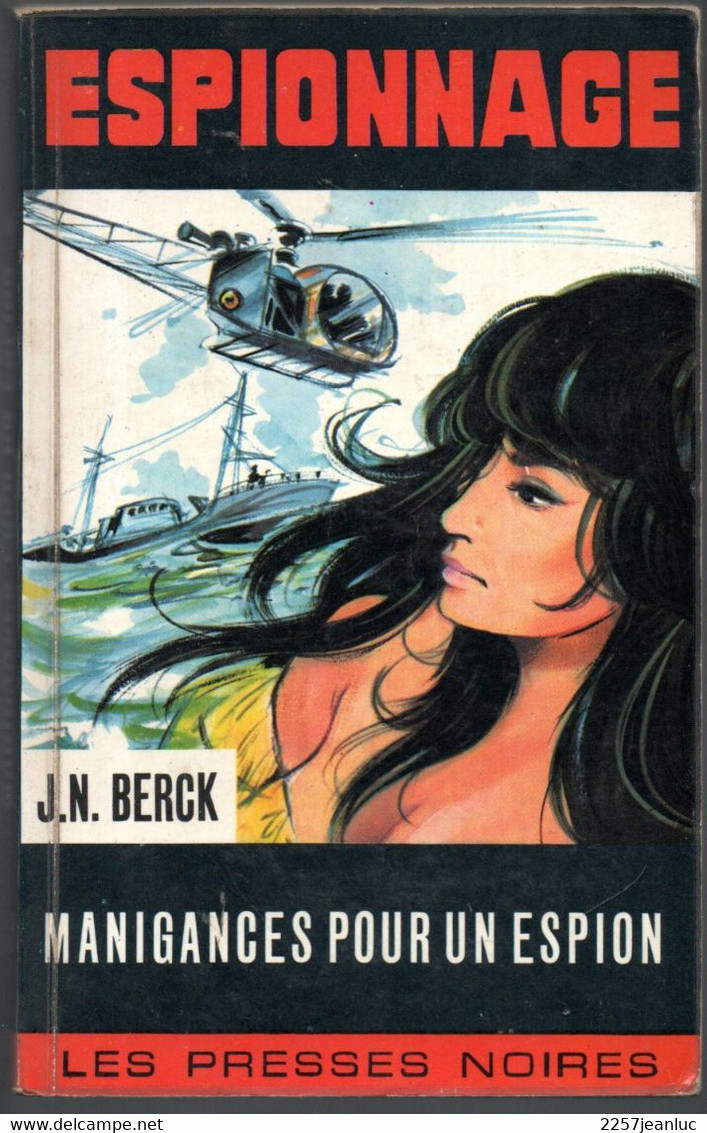 Roman Espionnage * Manigances Pour Un Espion * Editions Les Presses Noires  De 1969 - Les Presses Noires