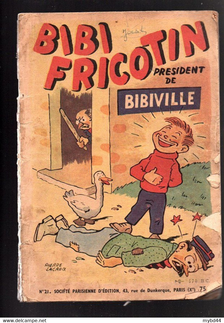 Livre BD Ancien EO édition Originale  BANDE DESSINEE BIBI FRICOTIN PRESIDENT DE BIBIVILLE LACROIX DEBOIS Rare Pub Gibbs - Planches Et Dessins - Originaux