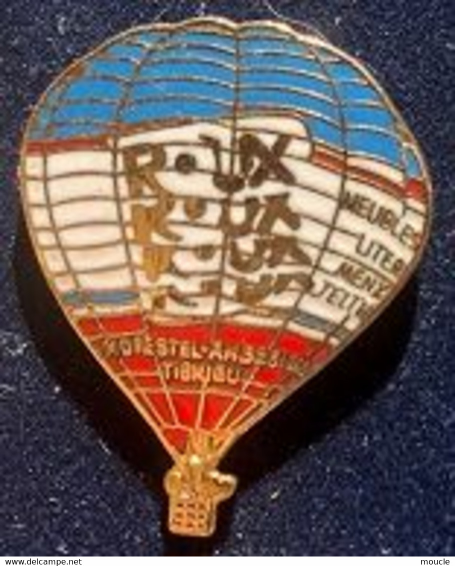 MONTGOLFIERE BLEUE,BLANC,ROUGE - ROUX - BALLON - BALLOON - MORESTEL - AMBERIEU - TIGNIEU - MEUBLES - LITERIES -   (29) - Fesselballons