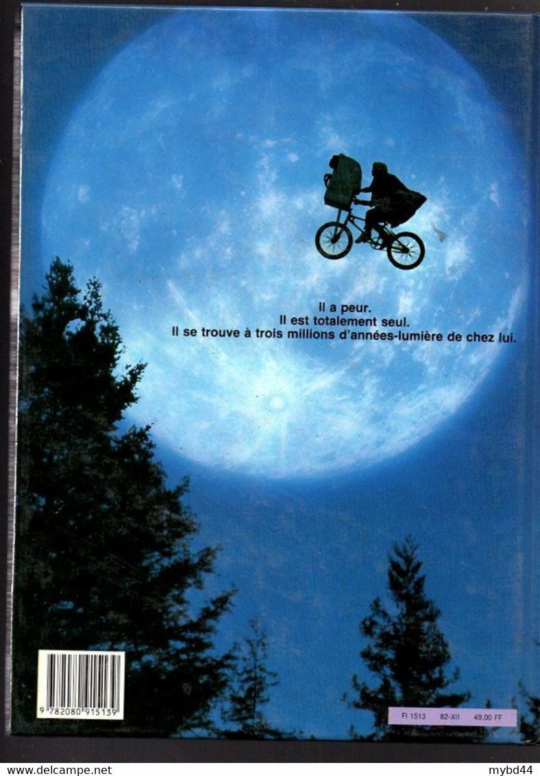 Livre  Ancien EO édition Originale   E.T. L'EXTRA TERRESTRE L'album Du Film Flammarion 1982 Rare - Planches Et Dessins - Originaux