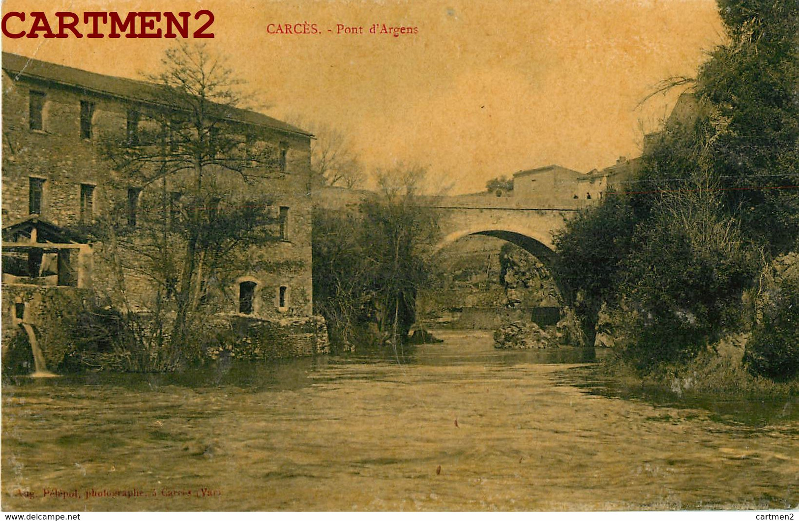 CARCES PONT D'ARGENS 83 VAR - Carces