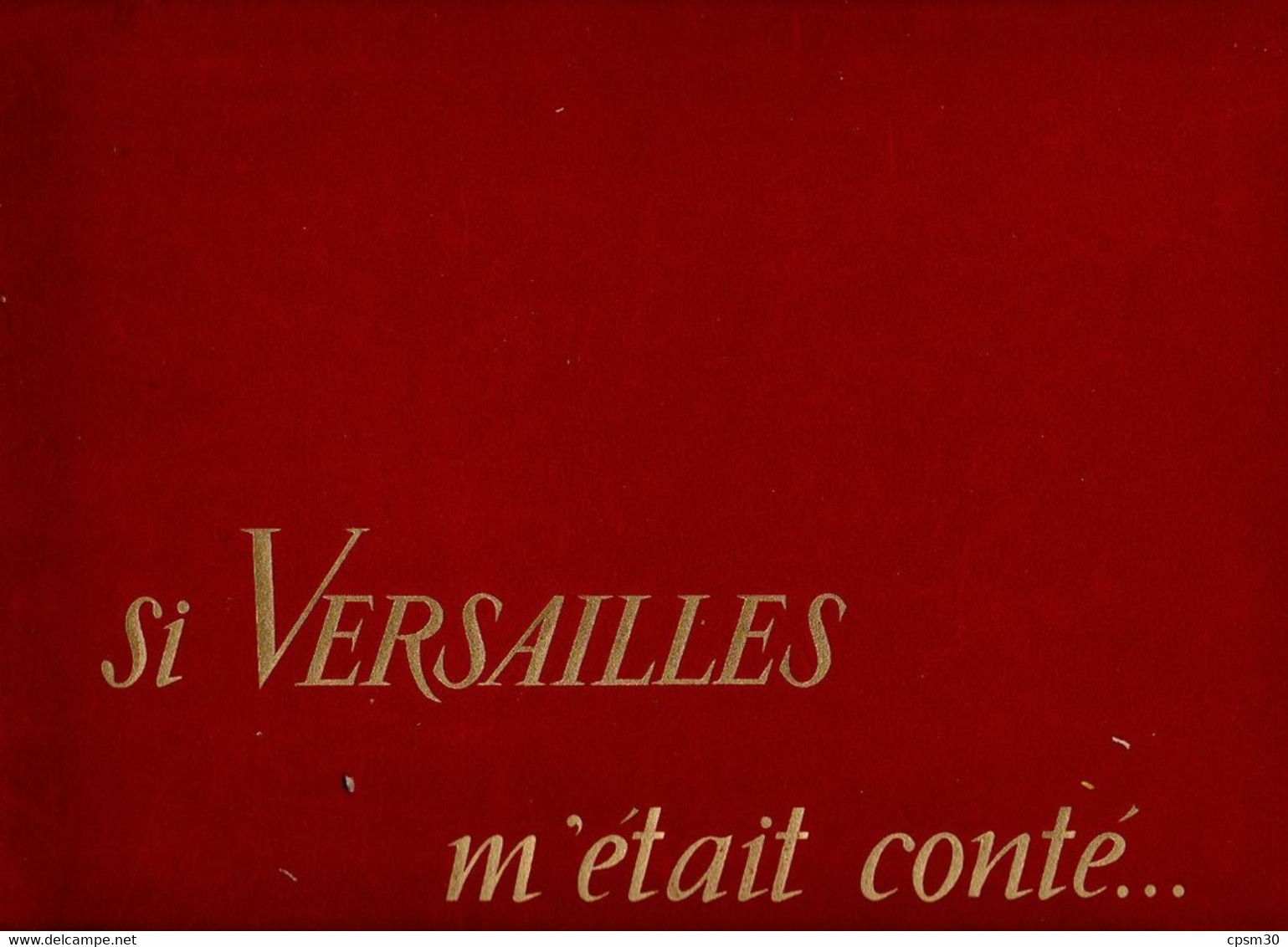 Livre - Si VERSAILLES M'ETAIT CONTE, 12 Pages, Environ 1950 - Ile-de-France