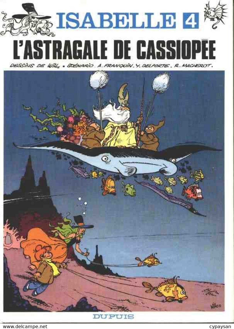 Isabelle 4 L'astragale De Cassiopée EO BE Dupuis 04/1979 Franquin Will (BI6) - Isabelle