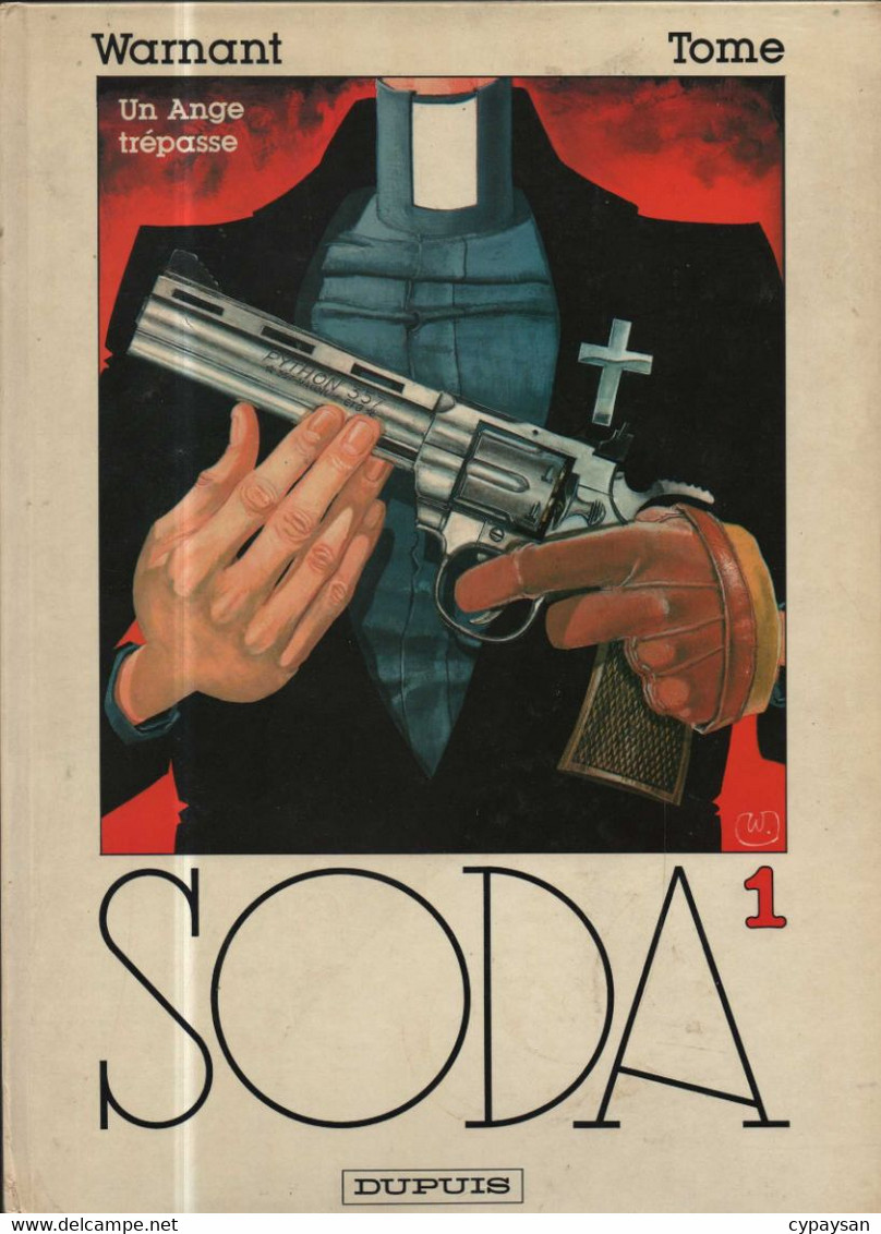 Soda 1 Un Ange Trépasse RARE EO BE Dupuis 09/1987 Tome Warnant (BI6) - Soda