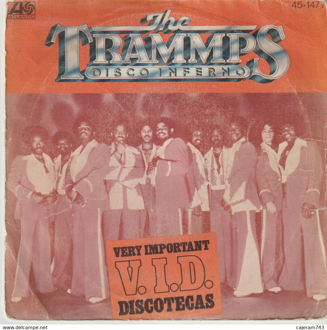 45T. The TRAMMPS. Disco Infierno, You Touch My Hot Line. Pressage ESPAGNE - Spain - Autres - Musique Espagnole