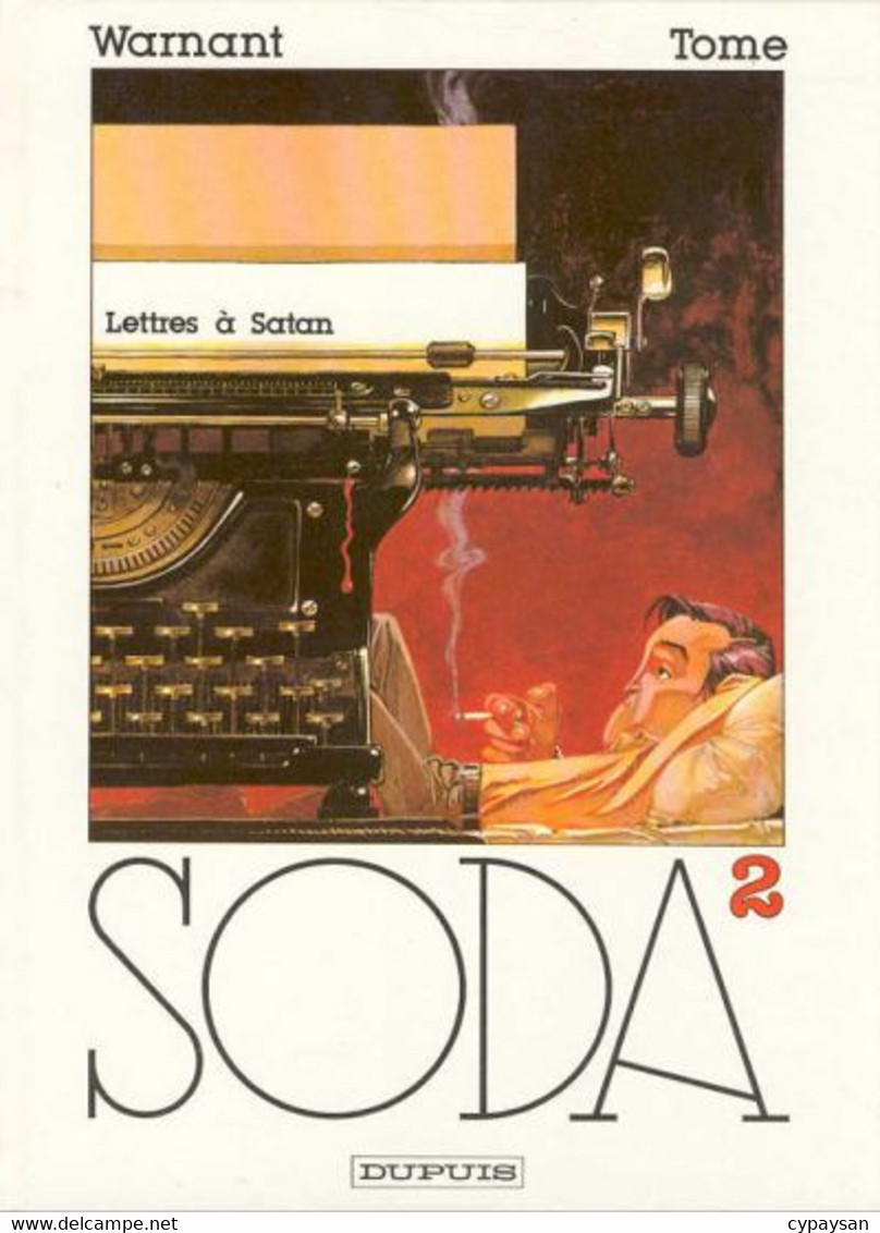 Soda 2 Lettre à Satan RARE EO BE Dupuis 05/1988 Tome Warnant (BI6) - Soda