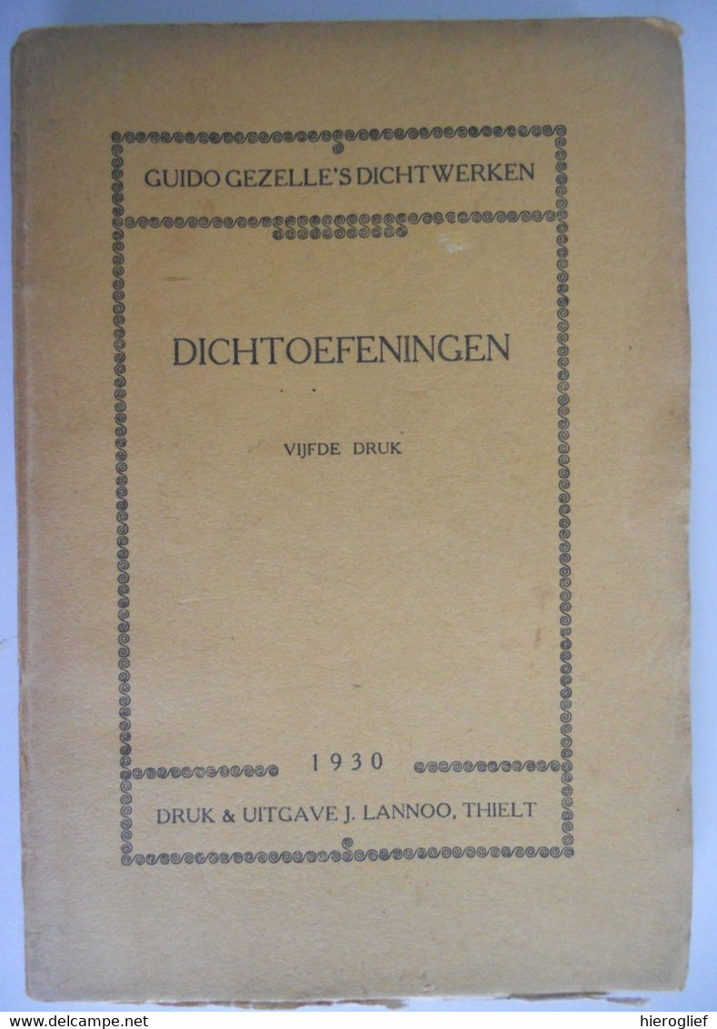 GUIDO GEZELLE 's DICHTWERKEN - DICHTOEFENINGEN - 1930 Brugge Kortrijk Roeselare - Poesía