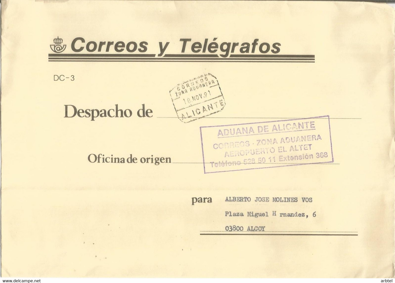 ALICANTE A ALCOY CC OFICIAL ADUANA DE ALICANTE MAT ZONA ADUANERA AEROPUERTO ALTET - Portofreiheit