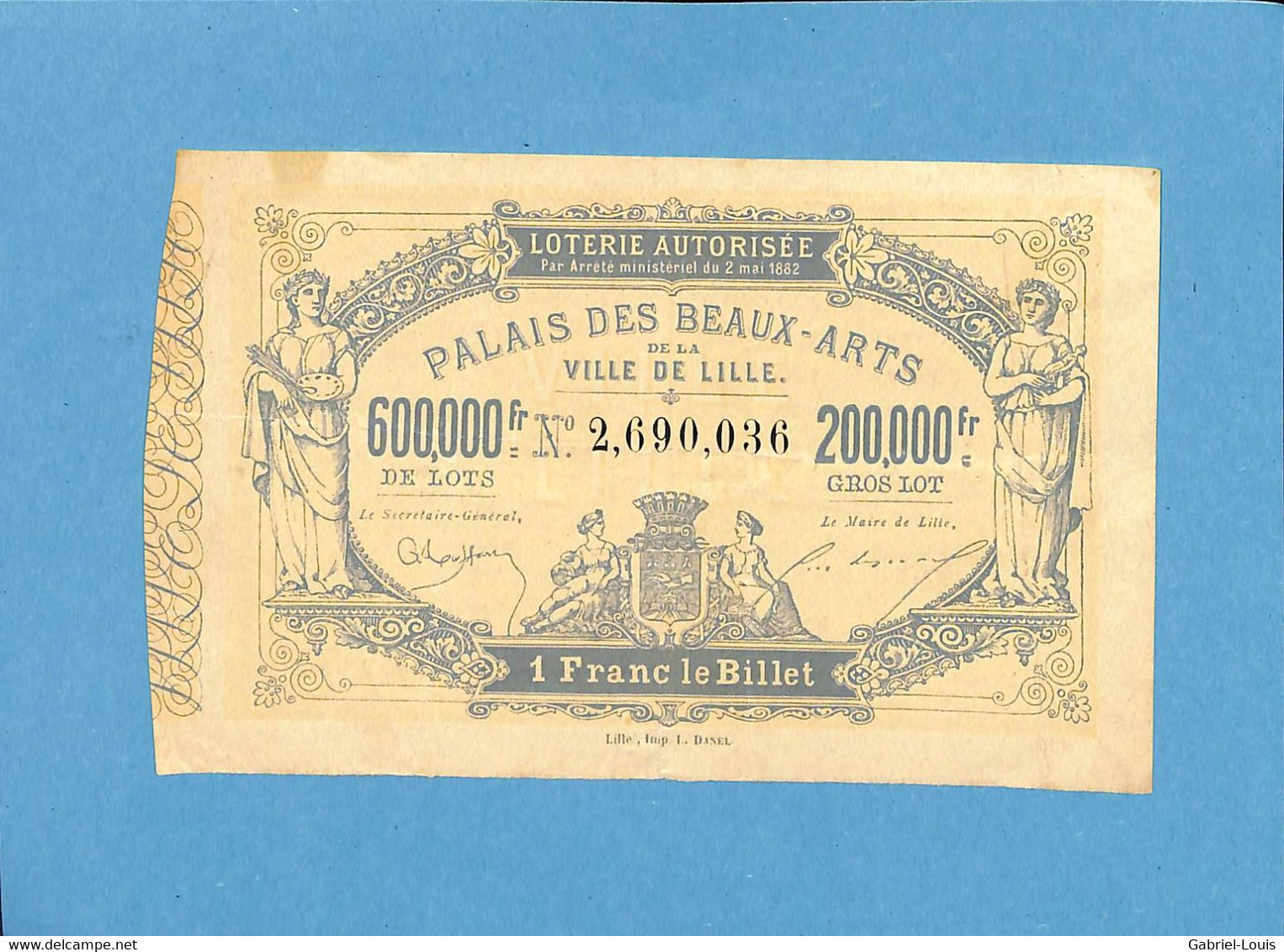 Loterie Palais Des  Beaux-Arts De La Ville De Lille 1882 France Nord - Billetes De Lotería