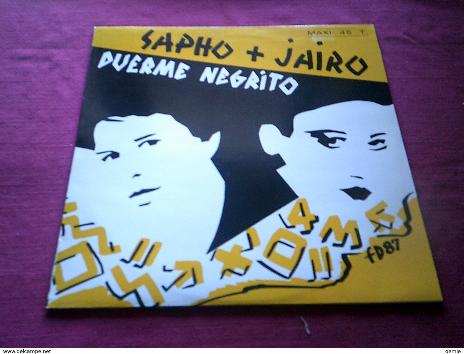 SAPHO  + JAIRO  °  DUERME NEGRITO - 45 T - Maxi-Single