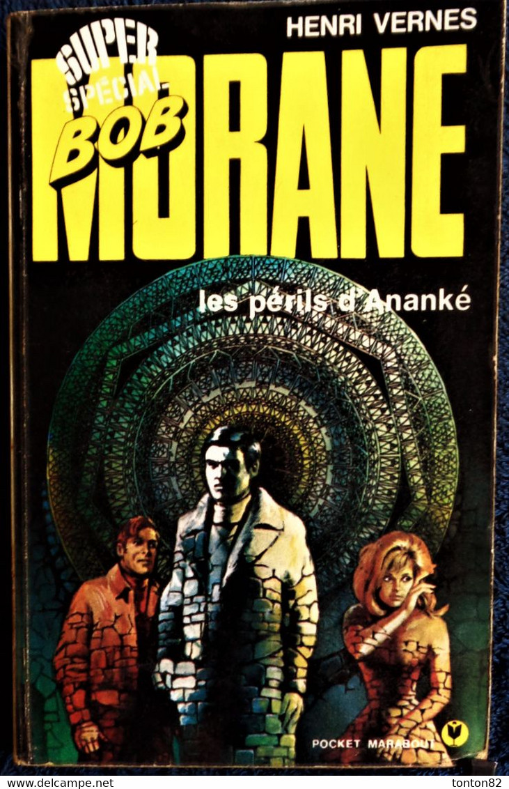 " Super "  Bob Morane ( 320 Pages ) - Les Périls D'Ananké - Henri Vernes - Pocket Marabout 130 / 135 - ( 1975 ) . - Marabout Junior