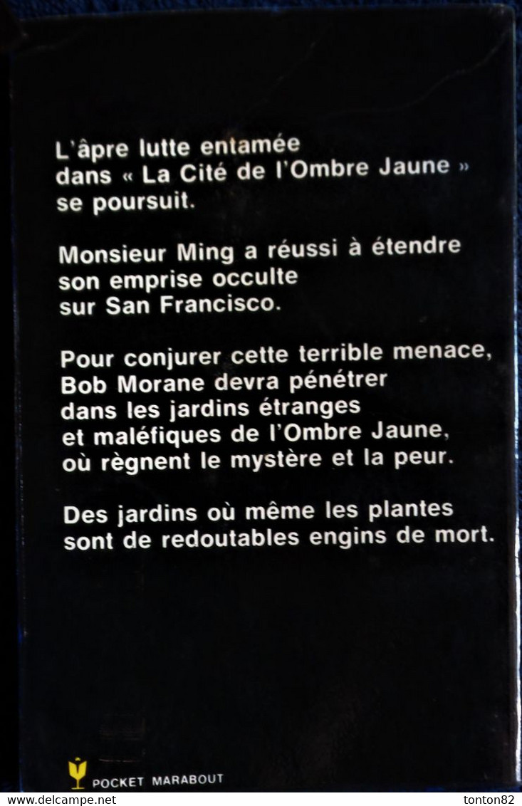 Bob Morane - Les Jardins De L' Ombre Jaune -  Henri Vernes - Pocket Marabout 76 / 1036 - ( 1970 ) .. - Marabout Junior
