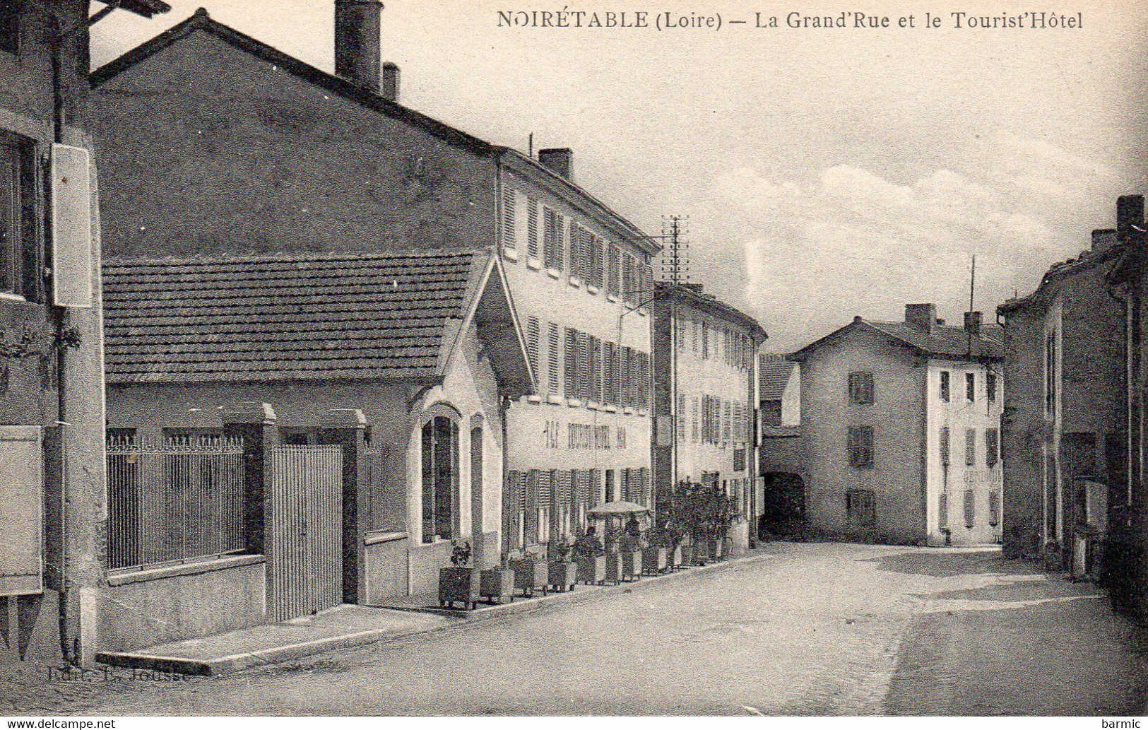 LA GRANDE RUE ET LE TOURIST HOTEL REF 239 - Noiretable