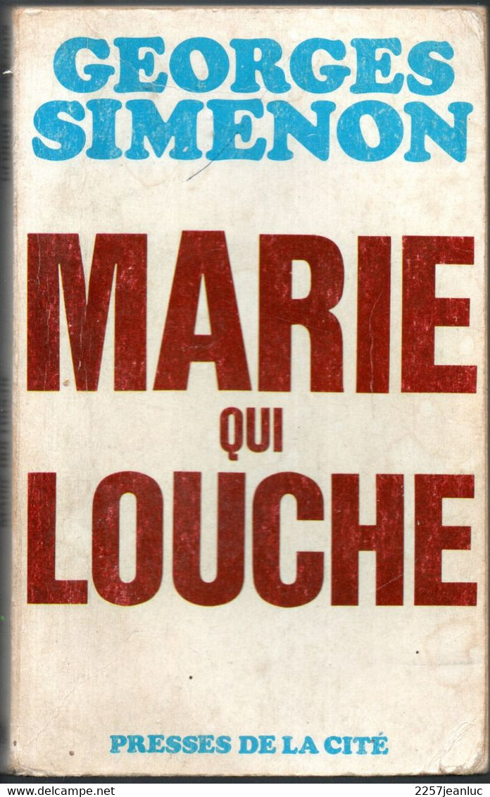 Georges Simenon .Marie Qui Louche Editions Presses De La Cité 1969 - Simenon