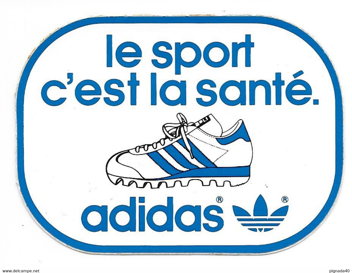 Autocollant, ADIDAS, Le Sport C'est La Santé, Vérifier La Qualité De L'objet  En Zoomant Svp - Stickers