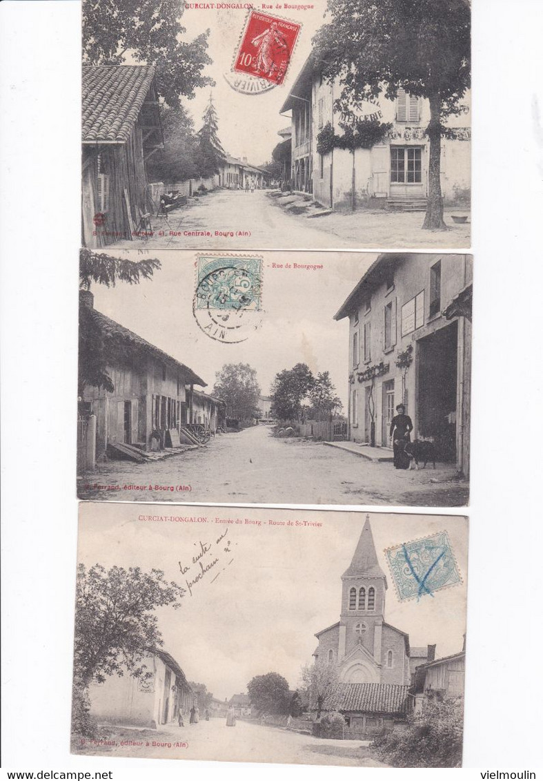 AIN 01 CURCIAT DONGALON RUE DE BOURGOGNE ENTREE DU BOURG BEAU LOT DE 3 CARTES A VOIR ! - Châtillon-sur-Chalaronne