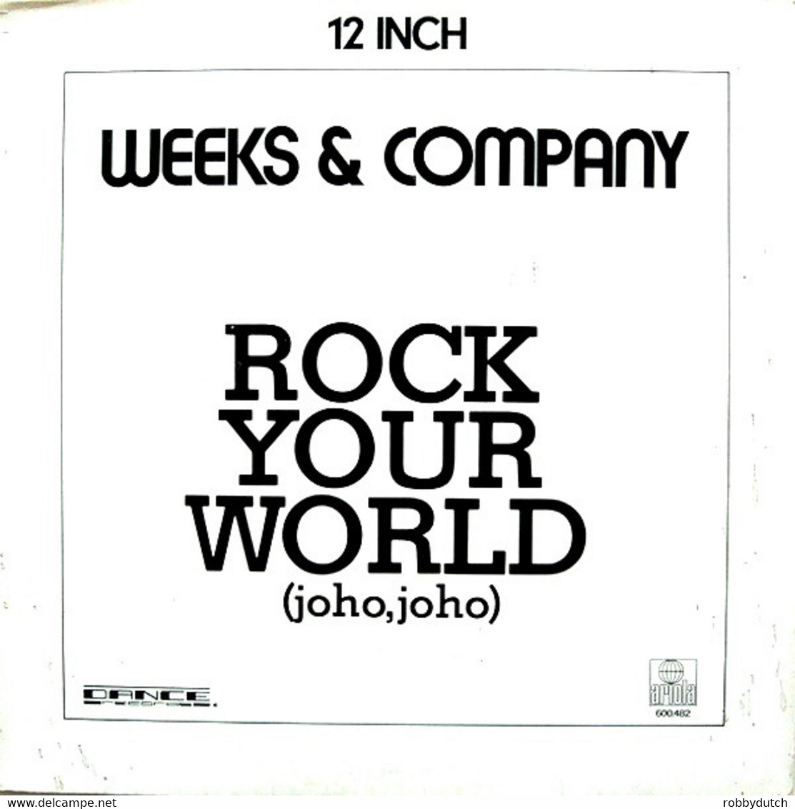 * 12"  Maxi *  WEEKS & COMPANY - ROCK YOUR WORLD (joho, Joho) - 45 T - Maxi-Single