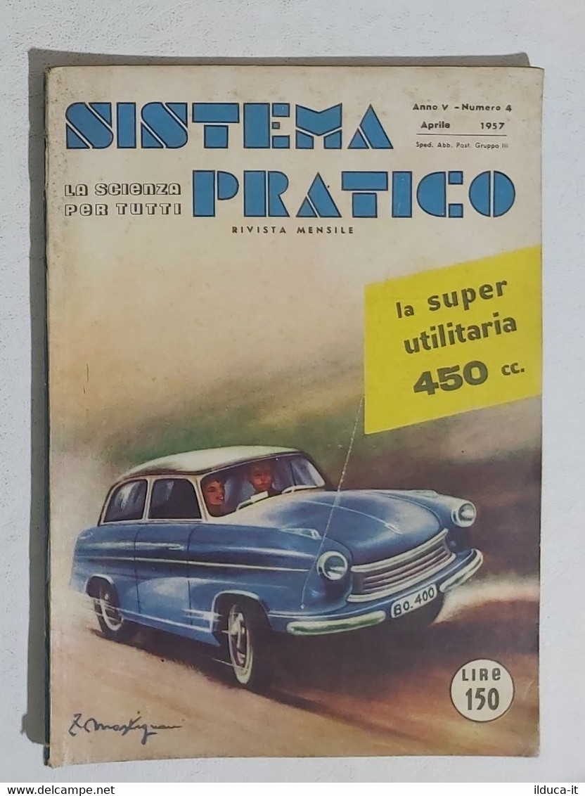 02341 SISTEMA PRATICO - Anno V Nr 4 1957 - SOMMARIO - Scientific Texts