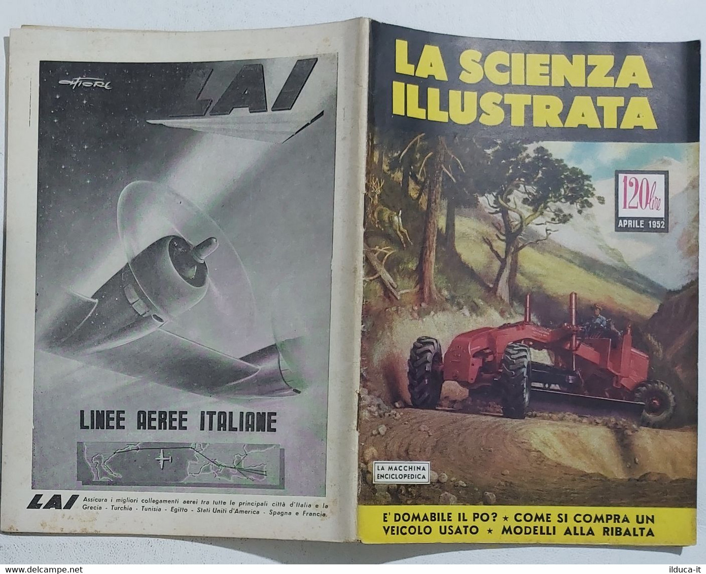 02376 La Scienza Illustrata - 1952 - Vol. III N. 04 - è Domabile Il Po? - Textes Scientifiques