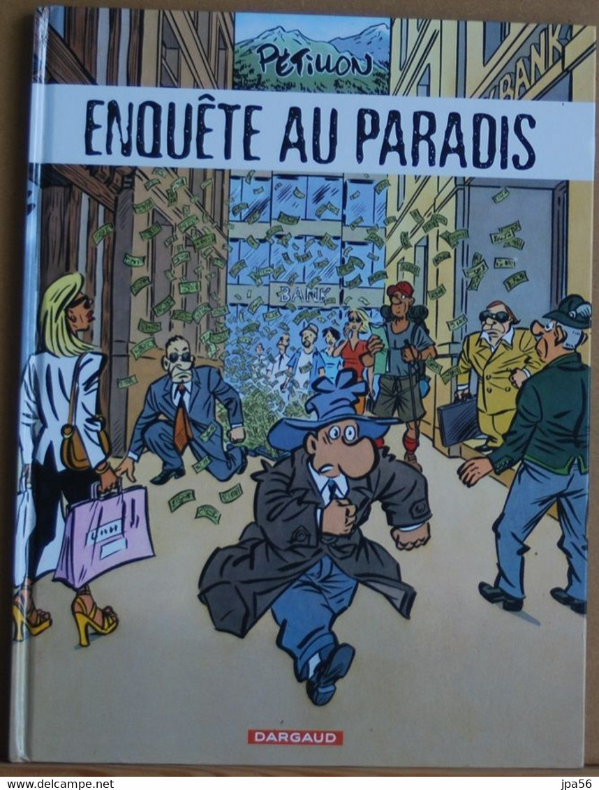 Jack Palmer Enquête Au Paradis - Petillon - Editions Dargaud - Jack Palmer