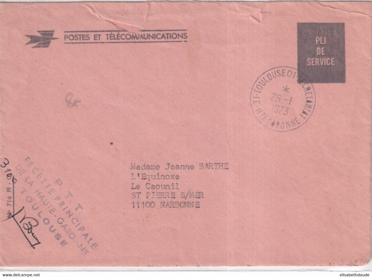 1973 - ENVELOPPE De SERVICE De TOULOUSE 01 SECRETARIAT ! (HAUTE GARONNE) => NARBONNE - Frankobriefe