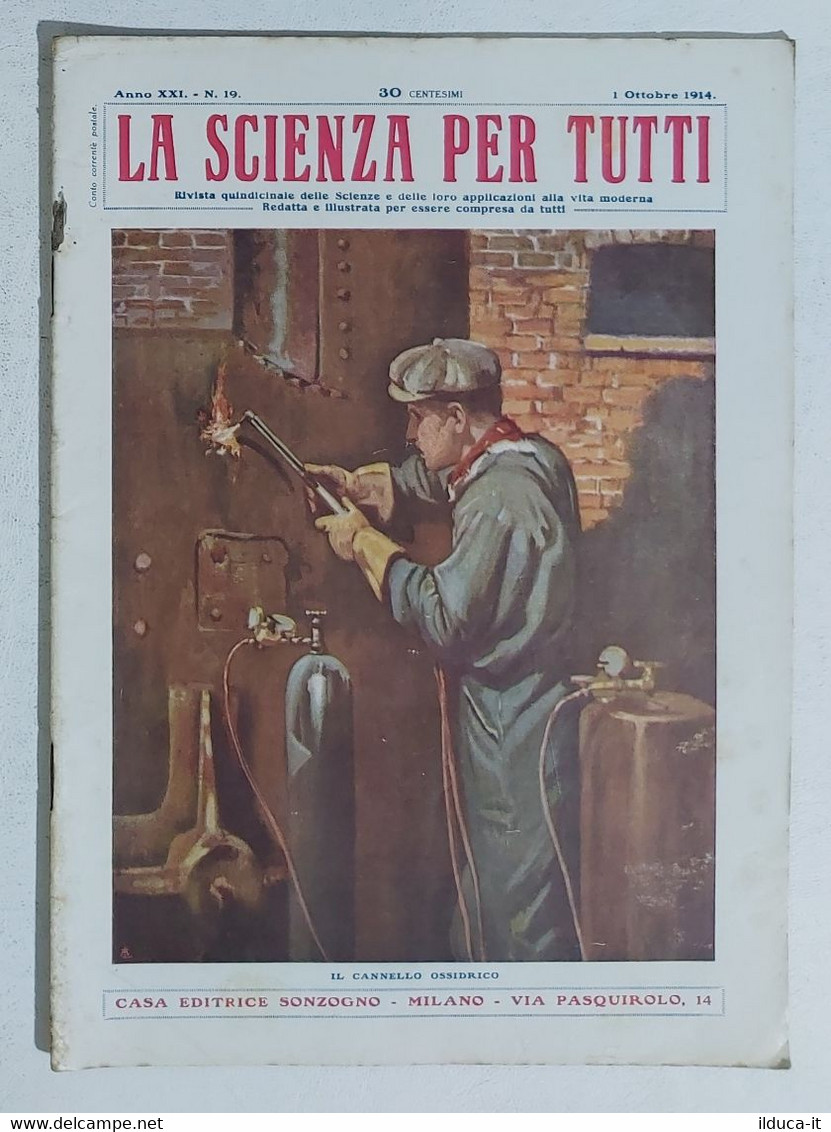 15780 La Scienza Per Tutti - A. XXI N. 19 Sonzogno 1914 - Cannello Ossidrico - Textos Científicos