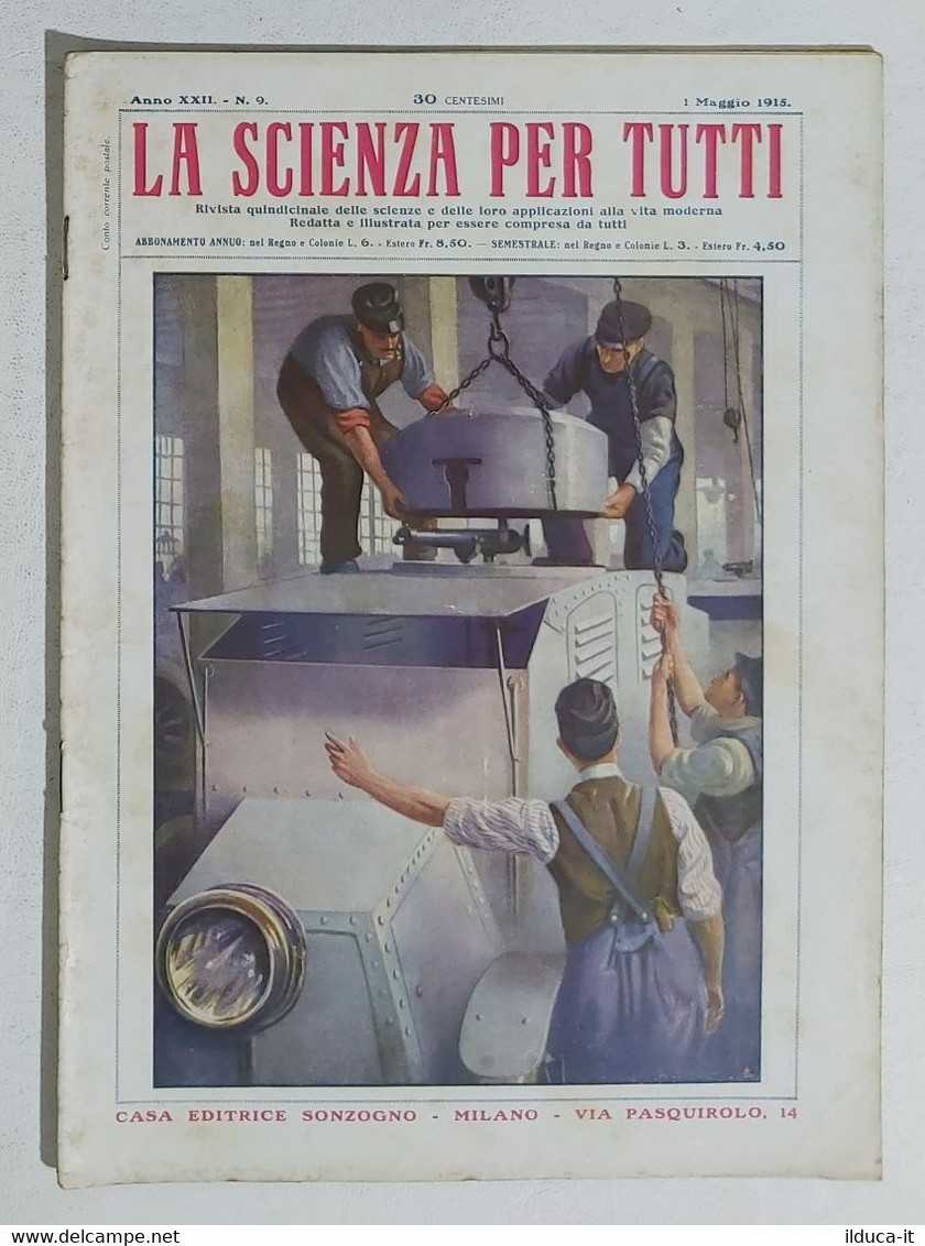 15784 La Scienza Per Tutti - A. XXII N. 09 Sonzogno 1915 - Scientific Texts