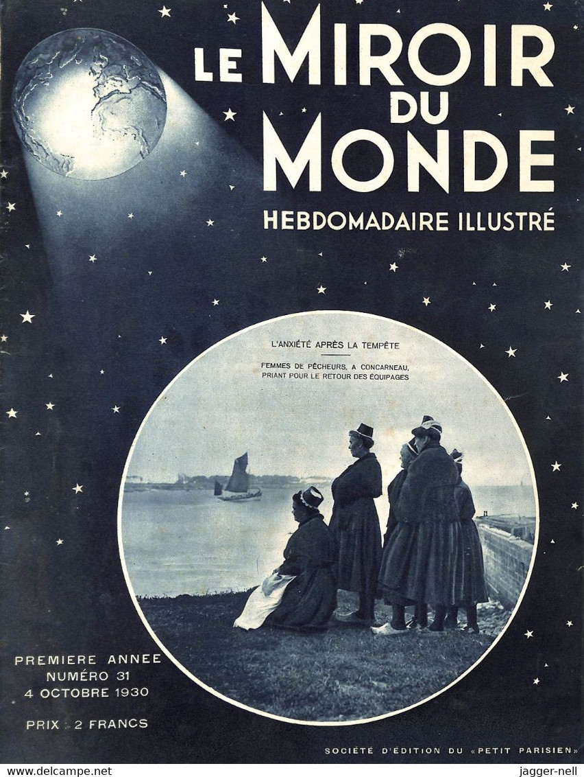 LE MIROIR DU MONDE - N°31 1ère Année 4 Octobre 1930 - Hebdomadaire Illustré Du Petit Parisien - Nombreuses PUB - Le Petit Parisien