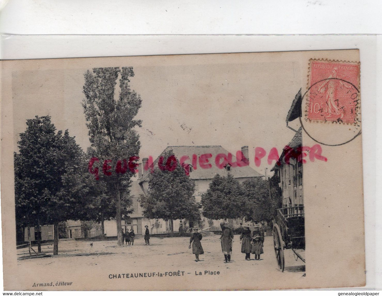 87 - CHATEAUNEUF LA FORET - LA PLACE   EDITEUR ARMAND  1905 - Chateauneuf La Foret